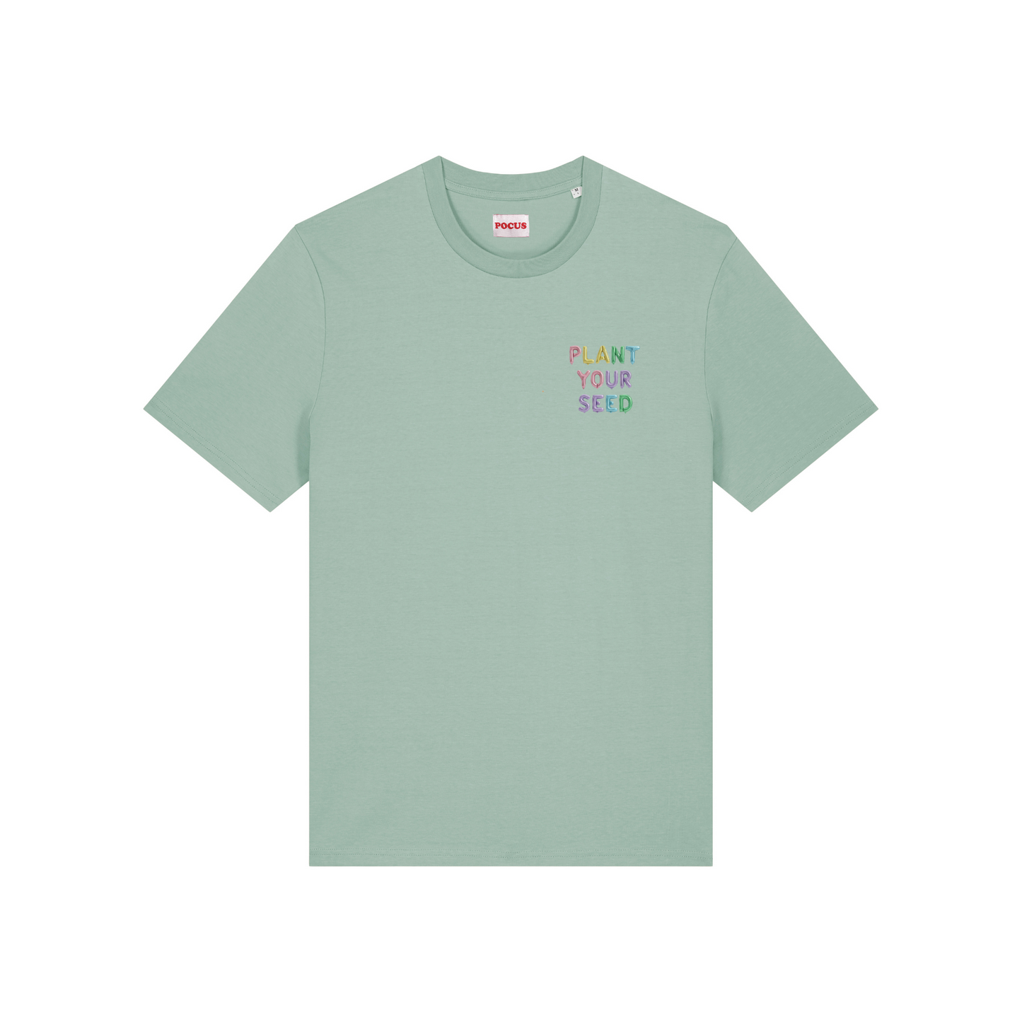 PLANT YOUR SEED T-SHIRT