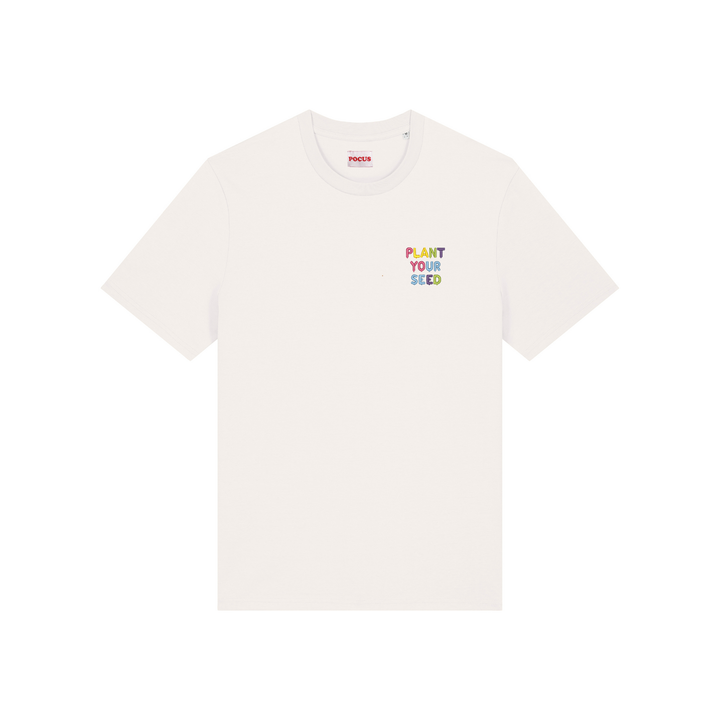 PLANT YOUR SEED T-SHIRT