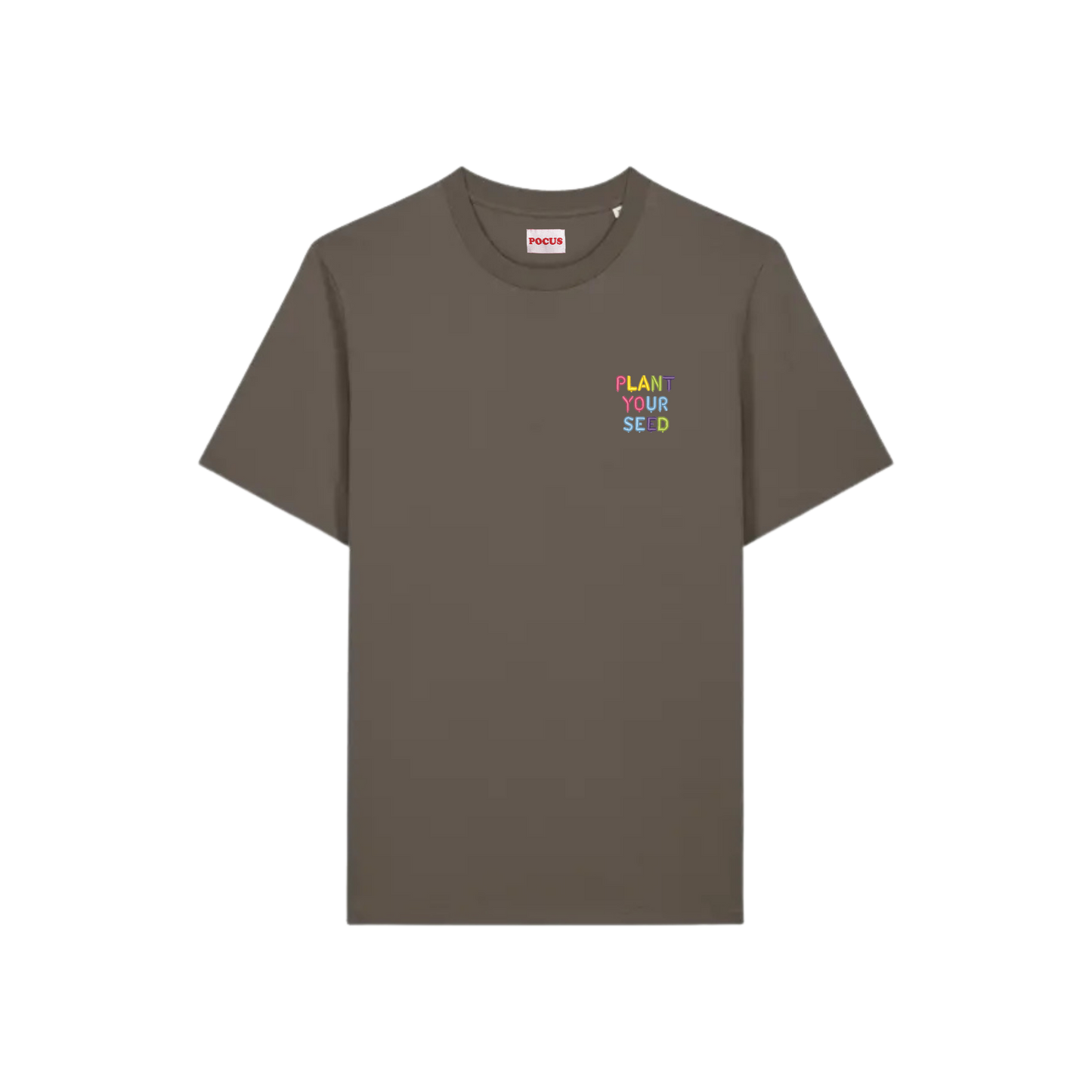 PLANT YOUR SEED T-SHIRT