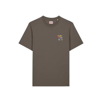 PLANT YOUR SEED T-SHIRT